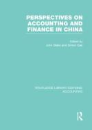 Perspectives on Accounting and Finance in China edito da Taylor & Francis Ltd