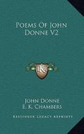 Poems of John Donne V2 di John Donne edito da Kessinger Publishing