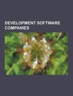 Development Software Companies di Source Wikipedia edito da University-press.org