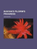 Bunyan's Pilgrim's Progress di John Bunyan edito da Rarebooksclub.com