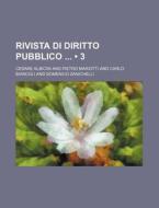 Rivista Di Diritto Pubblico (3) di Cesare Albicini edito da General Books Llc
