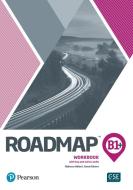 Roadmap B1+ Workbook with Digital Resources di Anna Osborn, Rebecca Adlard edito da Pearson Education