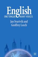 English - One Tongue, Many Voices di Jan Svartvik, Geoffrey Leech edito da Palgrave USA