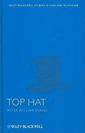 Top Hat di Peter William Evans edito da Wiley-Blackwell