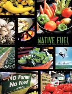 Native Fuel di Paul Menta edito da AuthorHouse