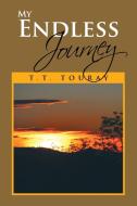 My Endless Journey di T. T. Touray edito da Xlibris
