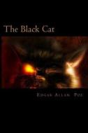 The Black Cat di Edgar Allan Poe edito da Createspace