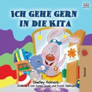 I Love To Go To Daycare German Children di SHELLEY ADMONT edito da Lightning Source Uk Ltd