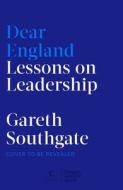Dear England di Gareth Southgate edito da Cornerstone