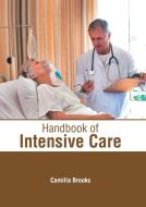 Handbook of Intensive Care edito da HAYLE MEDICAL