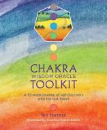 Chakra Wisdom Oracle Toolkit di Tori Hartman edito da Watkins Media