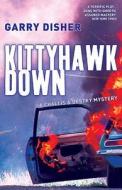 Kittyhawk Down di Garry Disher edito da Bitter Lemon Press