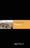 Hg2: A Hedonist\'s Guide To Madrid di Simon Hunter, Beverley Fearis edito da Filmer Ltd