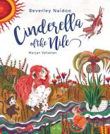 Cinderella of the Nile di Beverley Naidoo edito da Tiny Owl Publishing Ltd