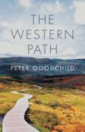 The Western Path di Peter Goodchild edito da Arktos Media Ltd