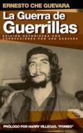 La Guerra De Guerrillas di Che Guevara edito da Ocean Press