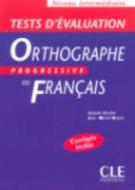 Tests D'Evaluation de L'Orthographe Progressive (Intermediate) di Chollet edito da DISTRIBOOKS INTL INC