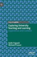 Exploring University Teaching and Learning di Michael Prosser, Keith Trigwell edito da Springer International Publishing