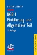 BGB I: Einführung und Allgemeiner Teil di Dieter Leipold edito da Mohr Siebeck GmbH & Co. K