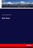 Star-Dust di Fannie Isabel Sherrick edito da hansebooks