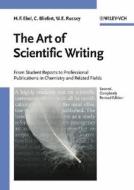 The Art of Scientific Writing di Hans Friedrich Ebel, Claus Bliefert, William E. Russey edito da Wiley VCH Verlag GmbH