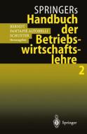 Springers Handbuch der Betriebswirtschaftslehre 2 edito da Springer Berlin Heidelberg