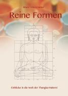 Reine Formen di Bruni Feist-Kramer edito da Books on Demand