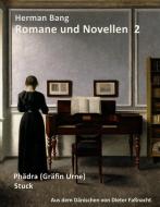 Herman Bang: Romane und Novellen 2 edito da Books on Demand