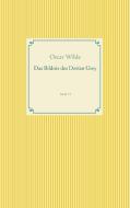 Das Bildnis des Dorian Grey di Oscar Wilde edito da Books on Demand