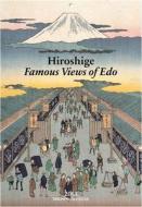 Hiroshige. Famous Views Of Edo 2013 di Benedikt Taschen edito da Taschen Gmbh