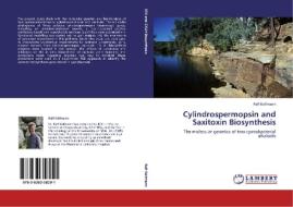 Cylindrospermopsin and Saxitoxin Biosynthesis di Ralf Kellmann edito da LAP Lambert Academic Publishing