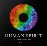 Human Spirit di Veit Lindau edito da Life Trust