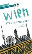Wien - Stadtabenteuer Reiseführer Michael Müller Verlag di Judith Weibrecht edito da Müller, Michael GmbH