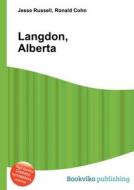 Langdon, Alberta edito da Book On Demand Ltd.