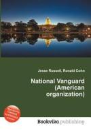 National Vanguard (american Organization) edito da Book On Demand Ltd.