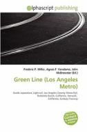 Green Line (los Angeles Metro) edito da Vdm Publishing House