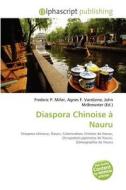 Diaspora Chinoise Nauru edito da Alphascript Publishing