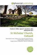 St Nicholas\' Church, Feltwell edito da Alphascript Publishing