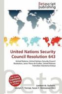 United Nations Security Council Resolution 643 edito da Betascript Publishing