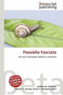 Peasiella Fasciata edito da Betascript Publishing