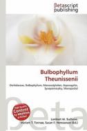 Bulbophyllum Theunissenii edito da Betascript Publishing