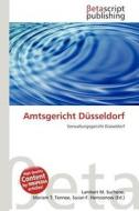 Amtsgericht D Sseldorf edito da Betascript Publishing