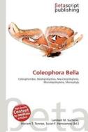 Coleophora Bella edito da Betascript Publishing