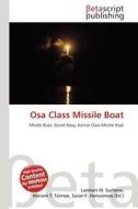 Osa Class Missile Boat edito da Betascript Publishing