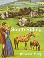 South Riding di Winifred Holtby edito da Important Books
