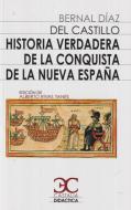 Historia verdadera de la conquista de Nueva España edito da Castalia Ediciones