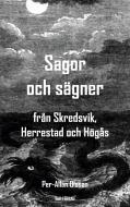 Sagor och sägner från Skredsvik, Herrestad och Högås di Per-Allan Olsson edito da Books on Demand
