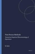 First-Person Methods: Toward an Empirical Phenomenology of Experience di Wolff-Michael Roth edito da SENSE PUBL