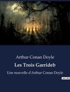 Les Trois Garrideb di Arthur Conan Doyle edito da Culturea