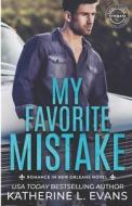 My Favorite Mistake di Evans Katherine L. Evans edito da Independently Published